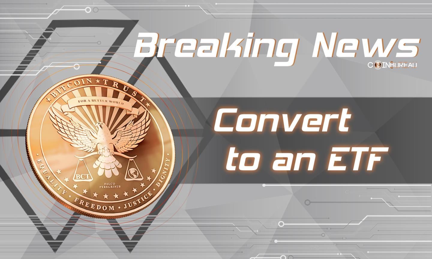 Grayscale Could Convert The Bitcoin Trust to an ETF, Investors Firmly in  Support - Coin Bureau