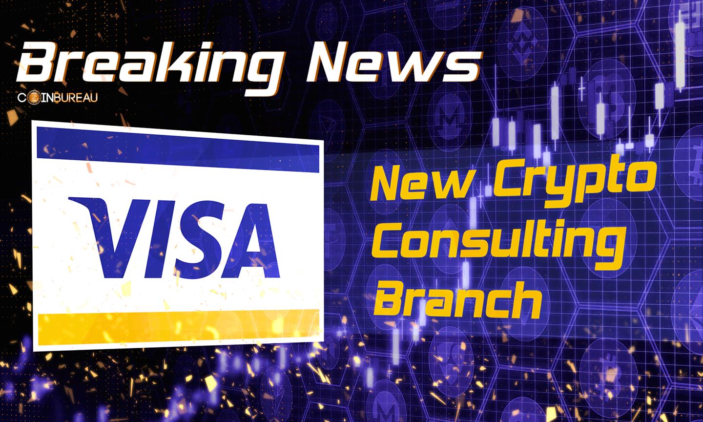 Visa Launches New Crypto Consulting Branch Amid Surging Interest - Coin  Bureau
