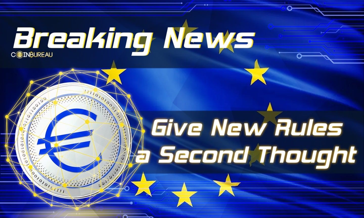 European Crypto Firms Call On Regulators To Give New Rules a Second Thought  - Coin Bureau